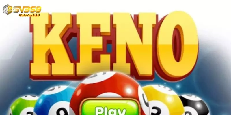Cách thức tham gia chơi Keno tại sv368 đơn giản