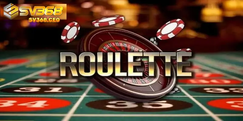 Nắm chắc luật chơi Roulette SV368 để tăng cơ hội chiến thắng