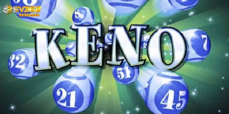 Xổ số Keno sẽ chọn dãy số từ 1 đến 80 để dự đoán kết quả