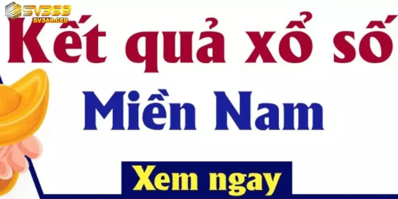Xổ số miền Nam SV368: Hướng dẫn cách chơi chi tiết